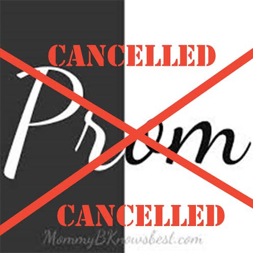 Prom cancelled because, whats the point?